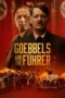 Goebbels and the Führer (2024) Sub Indo